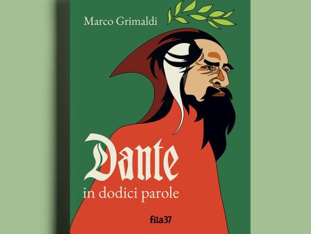 DANTE IN DODICI PAROLE